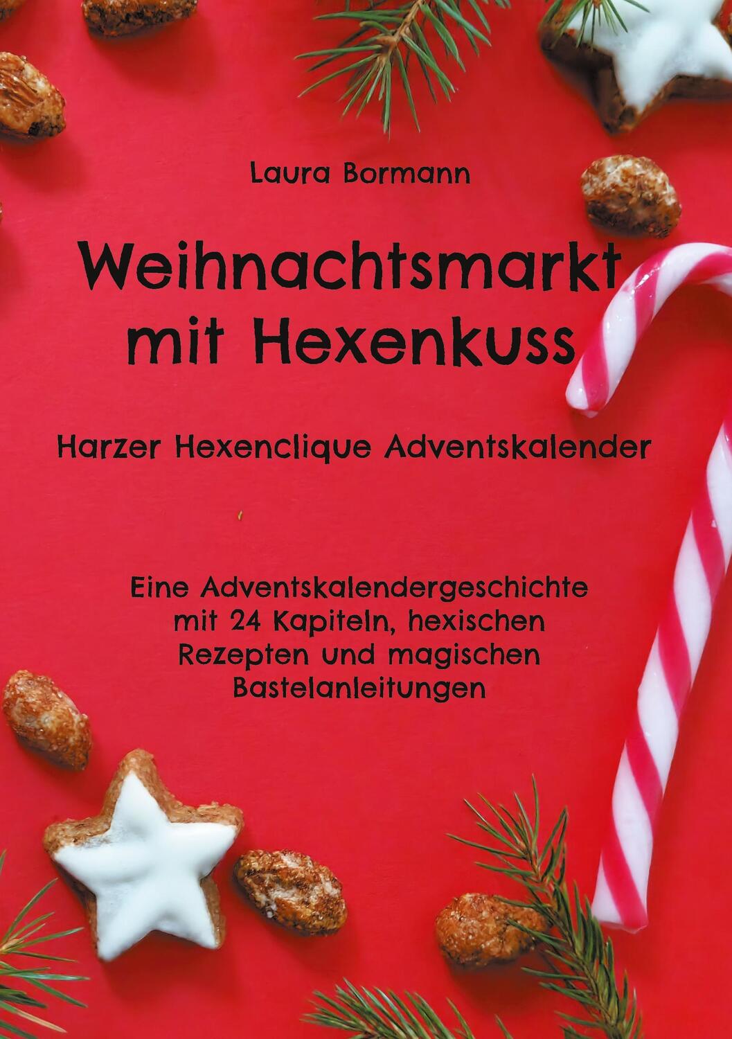 Cover: 9783769302646 | Weihnachtsmarkt mit Hexenkuss | Harzer Hexenclique Adventskalender