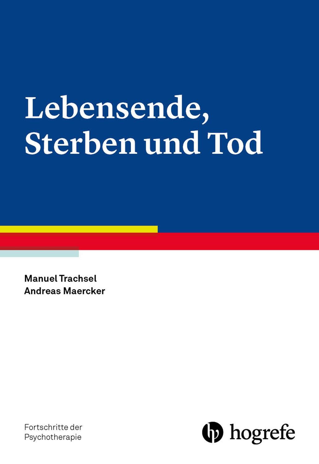 Cover: 9783801726775 | Lebensende, Sterben und Tod | Manuel Trachsel (u. a.) | Taschenbuch