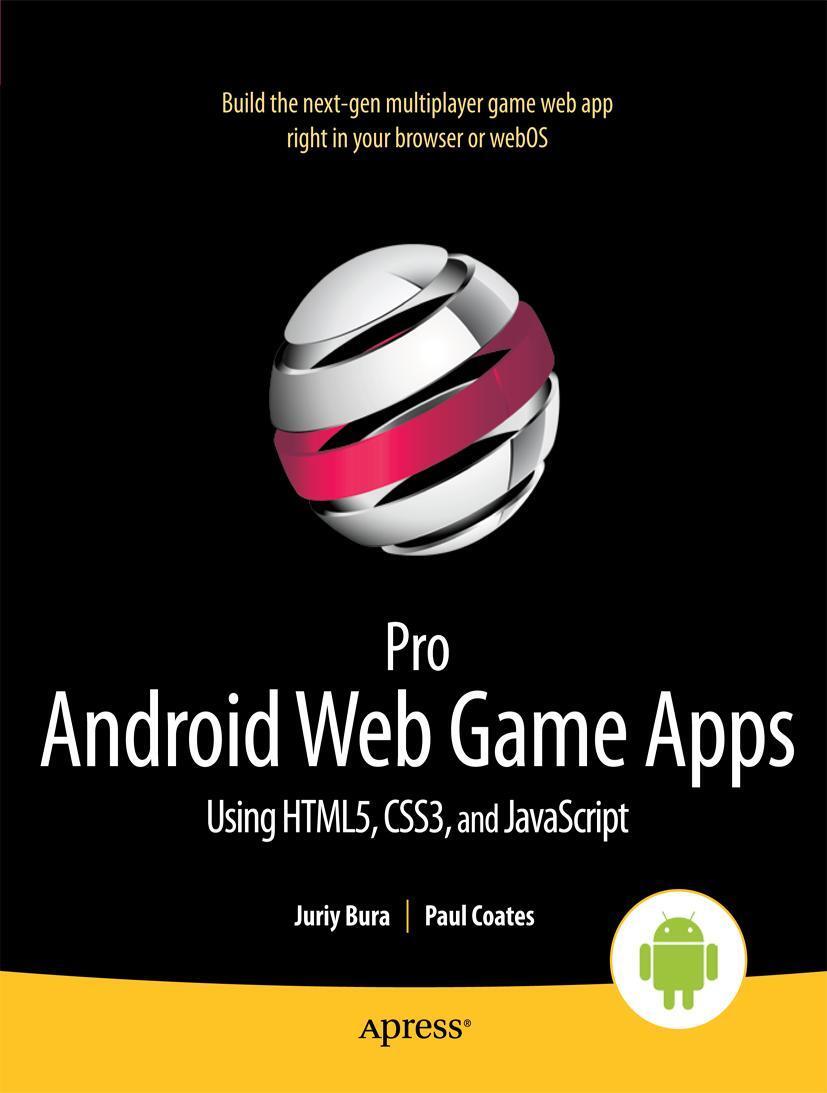 Cover: 9781430238195 | Pro Android Web Game Apps | Using Html5, Css3 and JavaScript | Buch