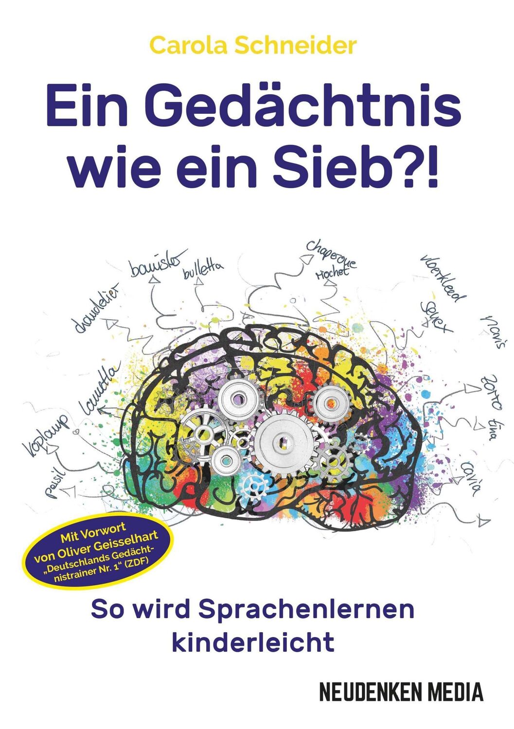 Cover: 9783944793924 | Ein Gedächtnis wie ein Sieb?! | So wird Sprachenlernen kinderleicht