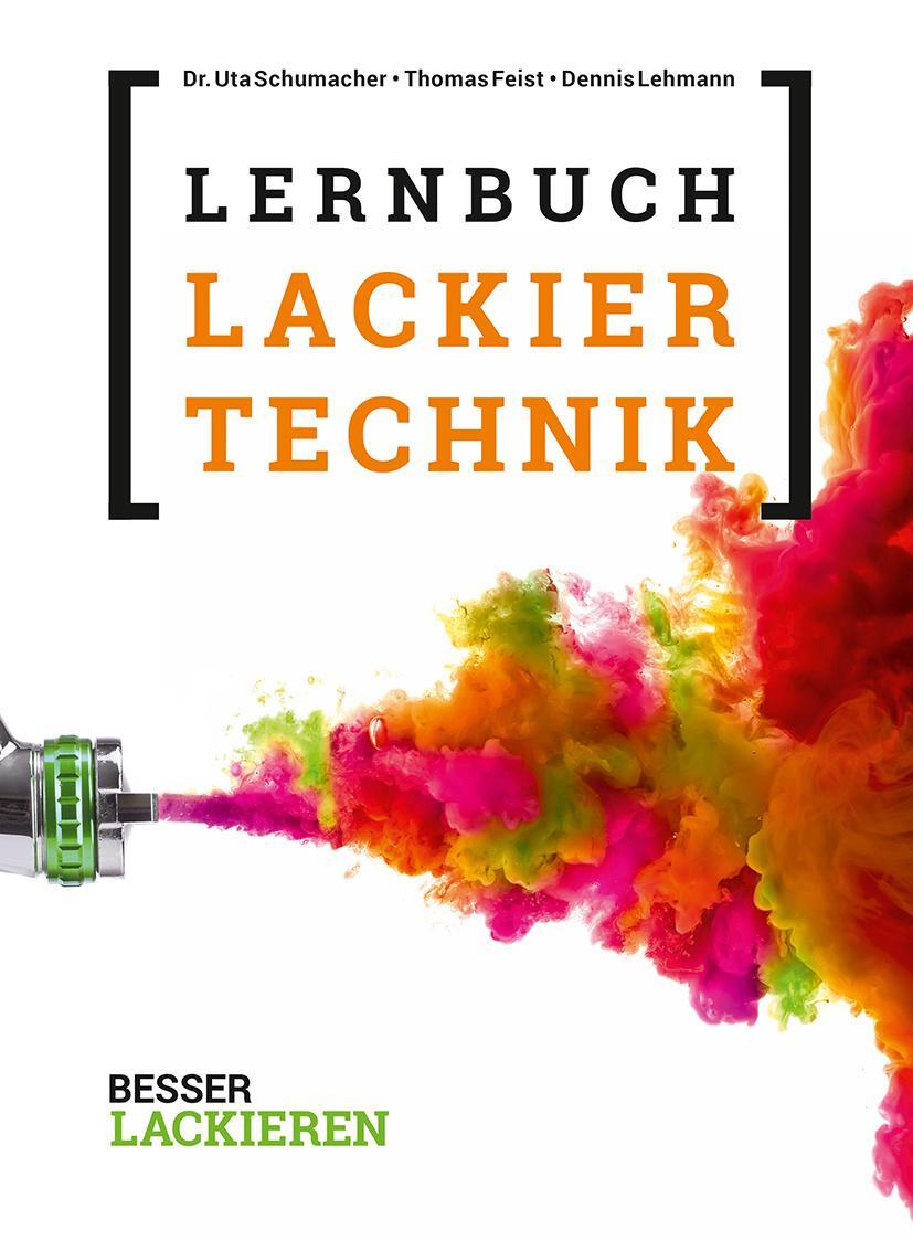 Cover: 9783866307131 | Das Lernbuch der Lackiertechnik | Uta Schumacher (u. a.) | Buch | 2021