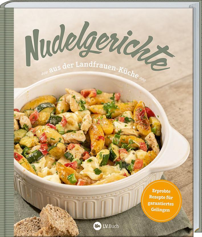 Cover: 9783784357157 | Nudelgerichte aus der Landfrauen-Küche | Uplengener Landfrauen | Buch