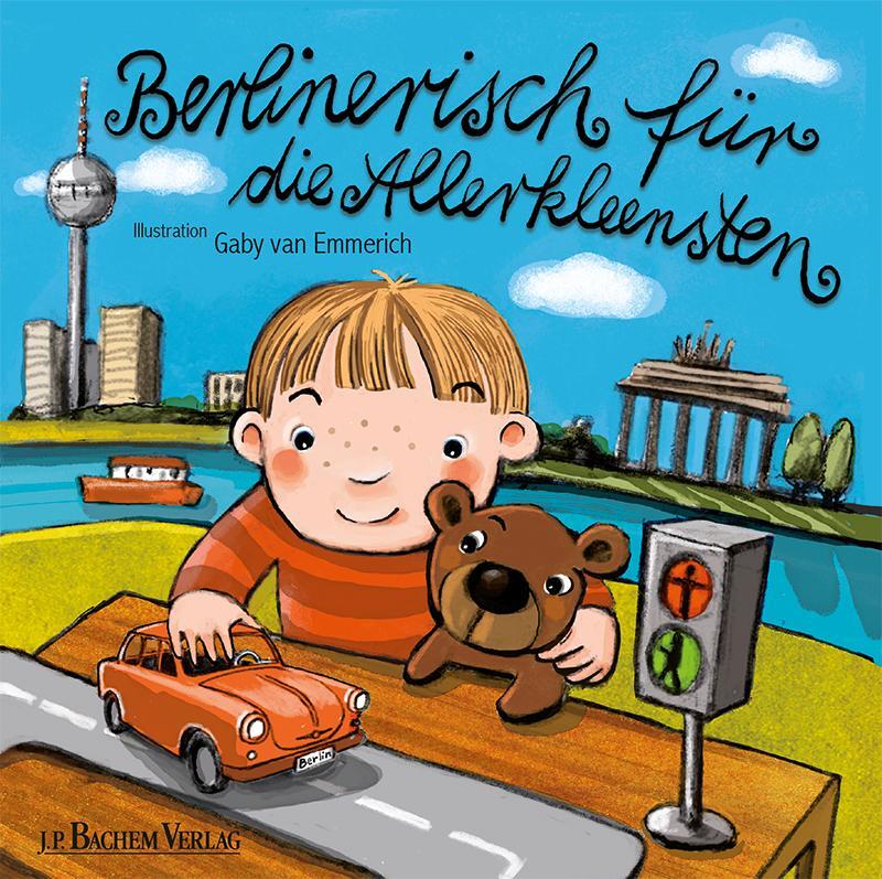 Cover: 9783761630075 | Berlinerisch für die Allerkleensten | Gaby van Emmerich | Taschenbuch