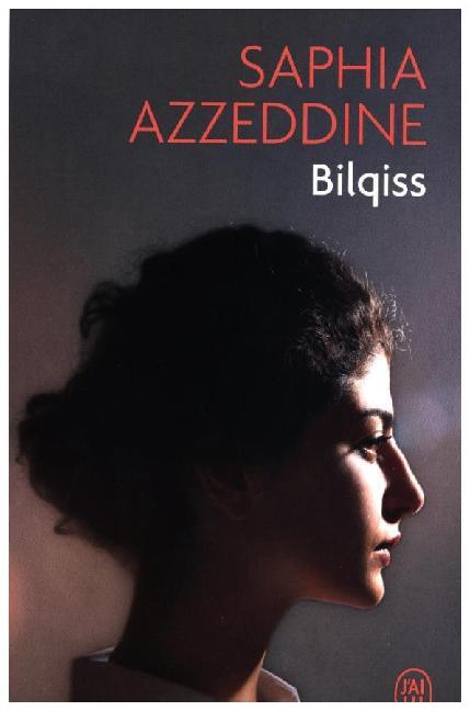 Cover: 9782290121849 | Bilqiss | Saphia Azzeddine | Taschenbuch | 224 S. | Französisch | 2016