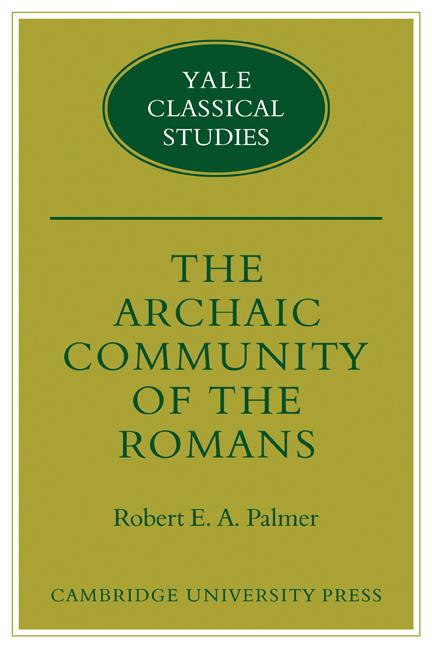 Cover: 9780521124768 | The Archaic Community of the Romans | Robert E. A. Palmer | Buch