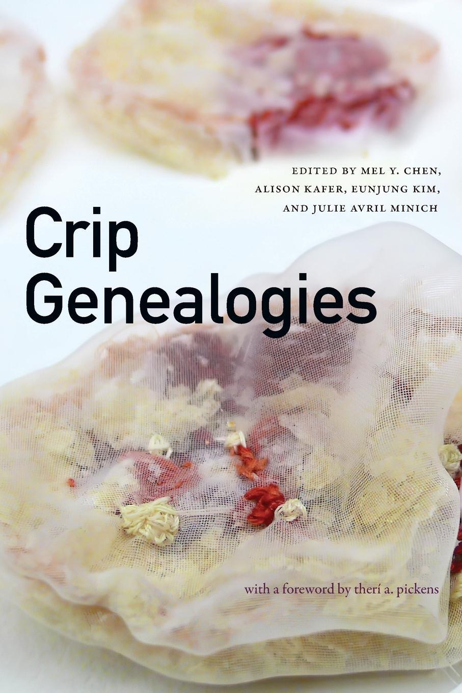 Cover: 9781478019220 | Crip Genealogies | Mel Y. Chen | Taschenbuch | Paperback | Englisch