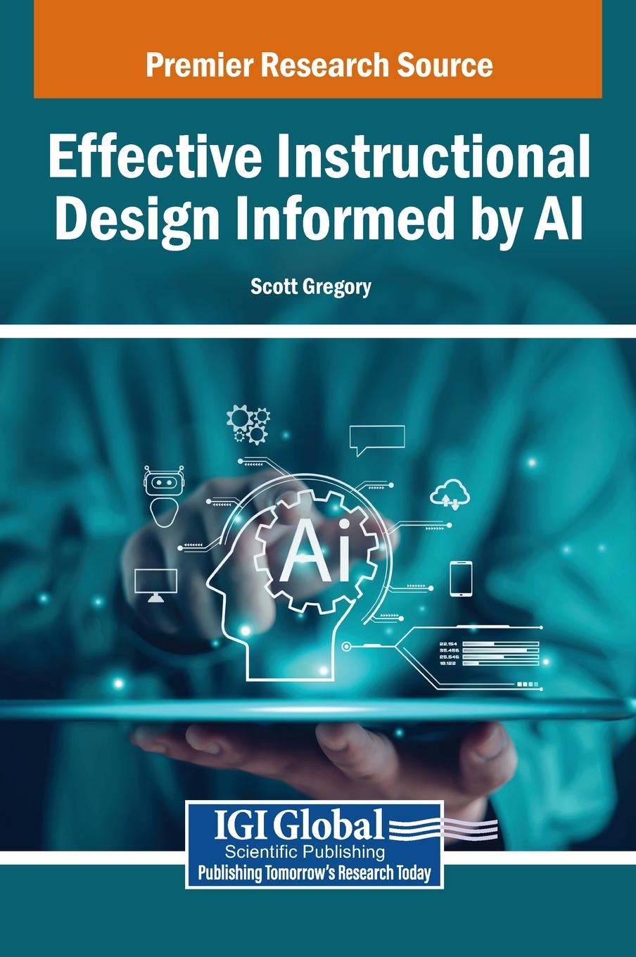 Cover: 9798369365274 | Effective Instructional Design Informed by AI | Scott Gregory | Buch