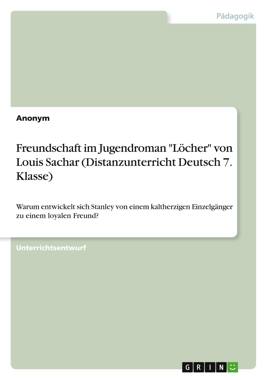 Cover: 9783346569561 | Freundschaft im Jugendroman "Löcher" von Louis Sachar...