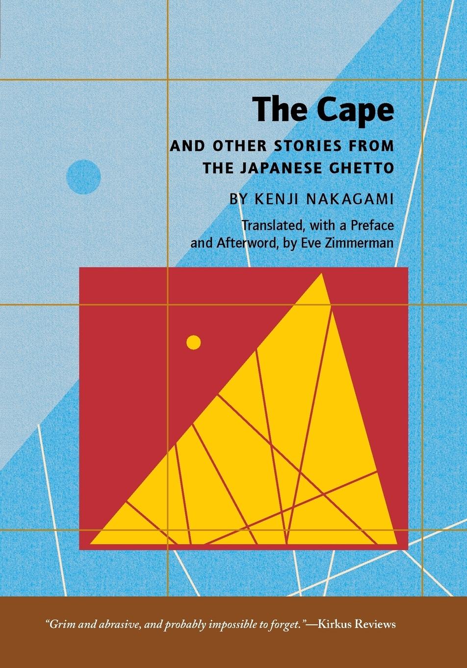 Cover: 9781933330433 | The Cape | and Other Stories from the Japanese Ghetto | Kenji Nakagami