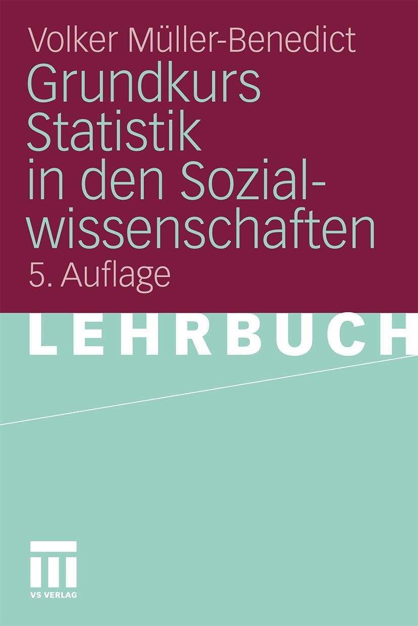 Cover: 9783531180359 | Grundkurs Statistik in den Sozialwissenschaften | Müller-Benedict