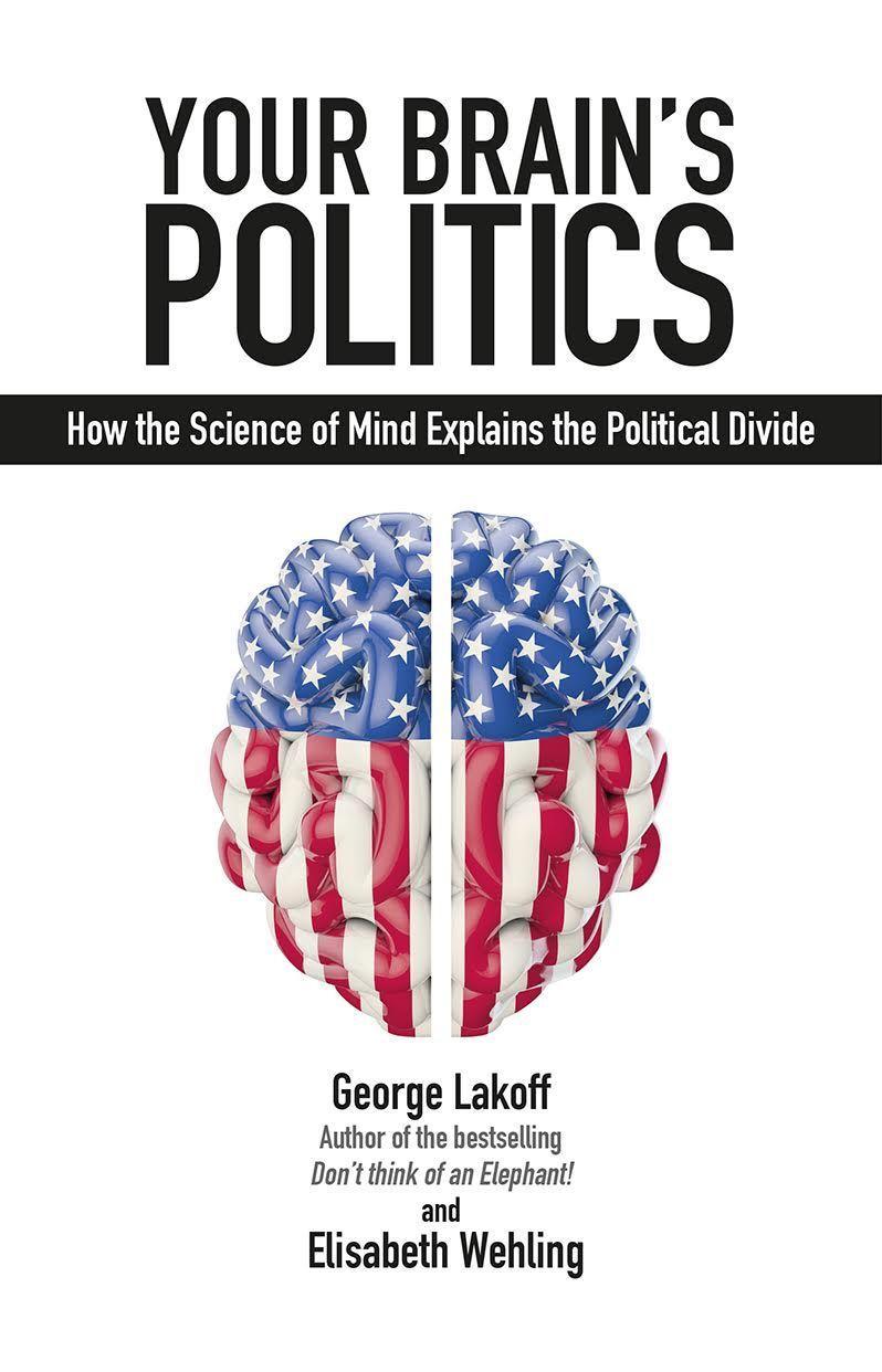 Cover: 9781845409210 | Your Brain's Politics | George Lakoff (u. a.) | Taschenbuch | Englisch