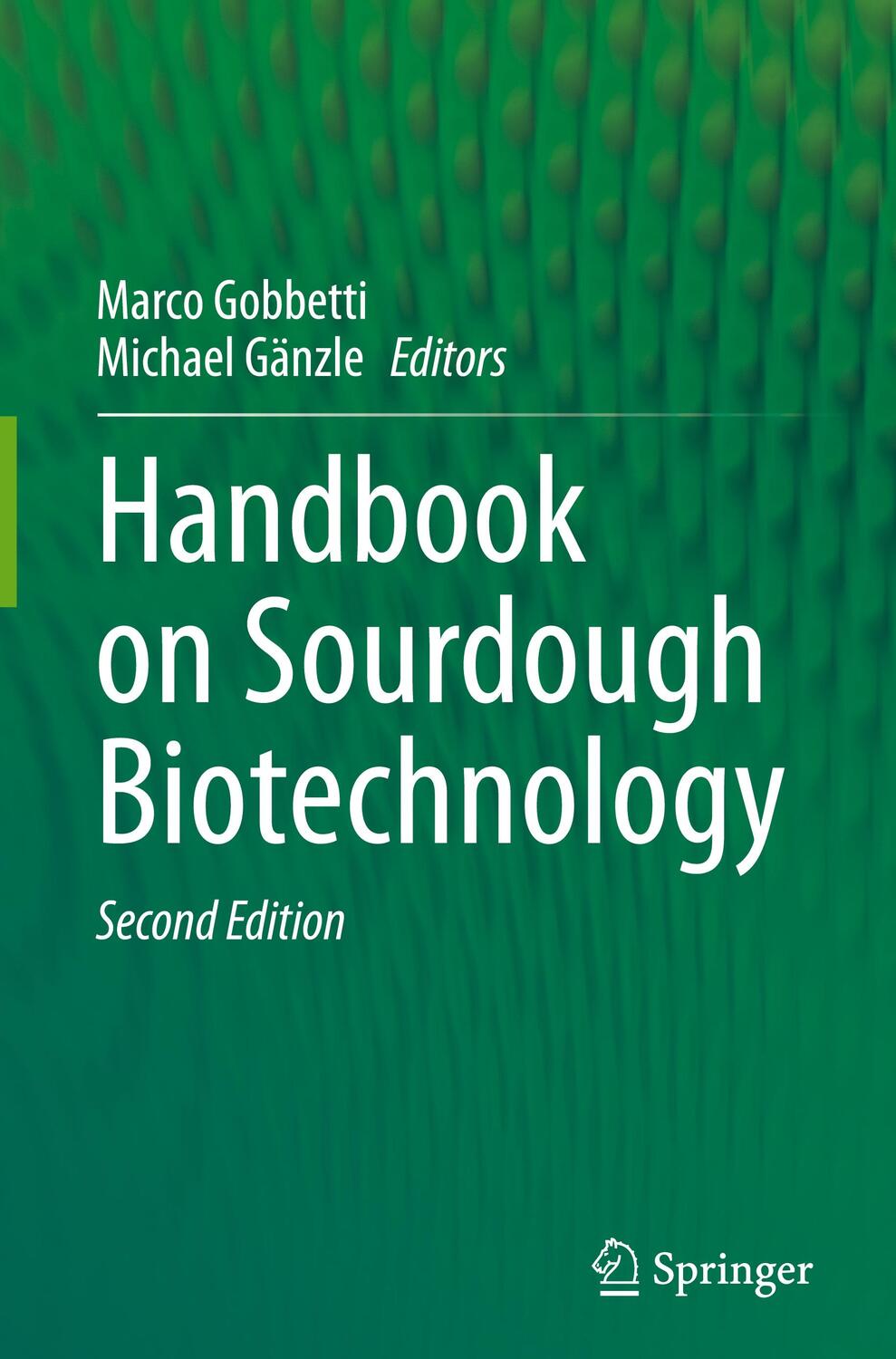 Cover: 9783031230837 | Handbook on Sourdough Biotechnology | Michael Gänzle (u. a.) | Buch