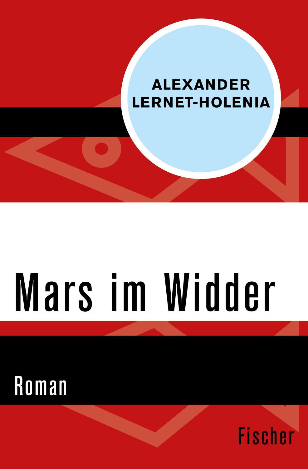 Cover: 9783596312764 | Mars im Widder | Roman | Alexander Lernet-Holenia | Taschenbuch | 2016