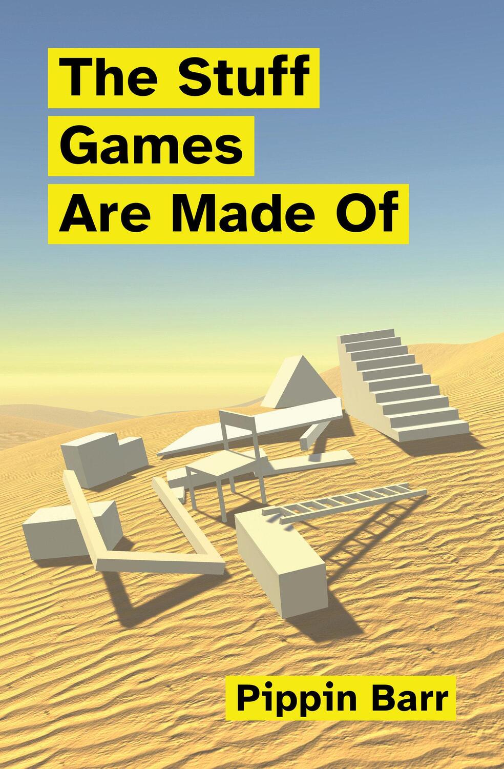 Cover: 9780262546119 | The Stuff Games Are Made Of | Pippin Barr | Taschenbuch | Englisch