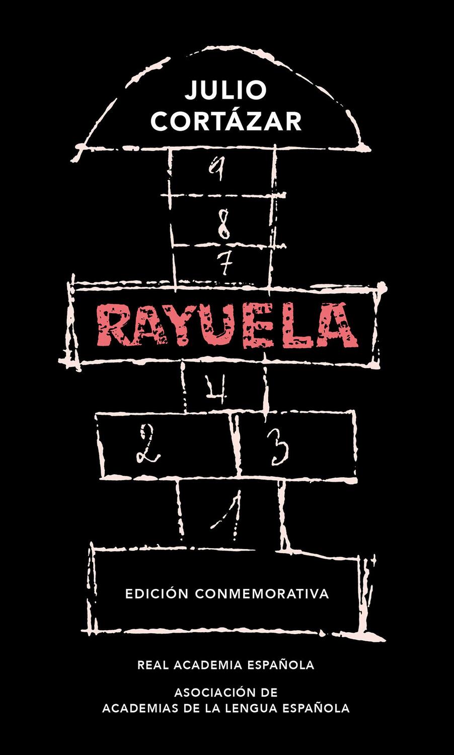 Cover: 9788420437484 | Rayuela | Julio Cortázar | Buch | Spanisch | 2019 | ALFAGUARA