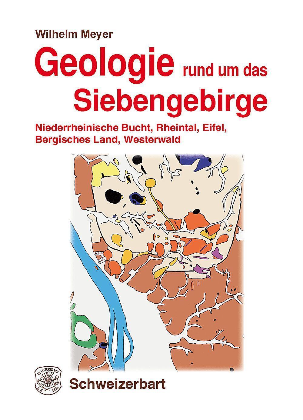 Cover: 9783510655410 | Geologie rund um das Siebengebirge | Wilhelm Meyer | Buch | Deutsch
