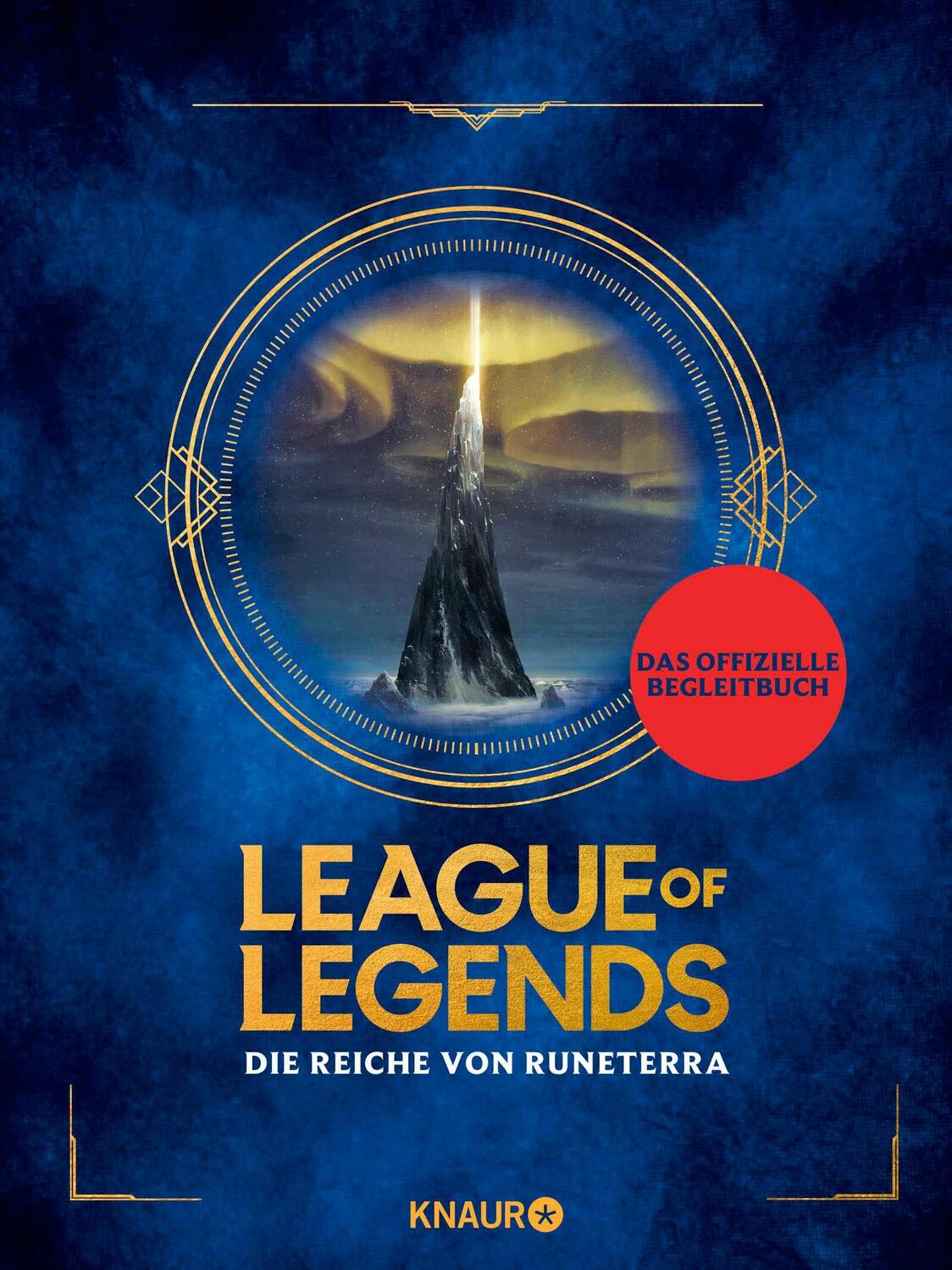 Cover: 9783426227329 | League of Legends. Die Reiche von Runeterra | (deutsche Ausgabe)