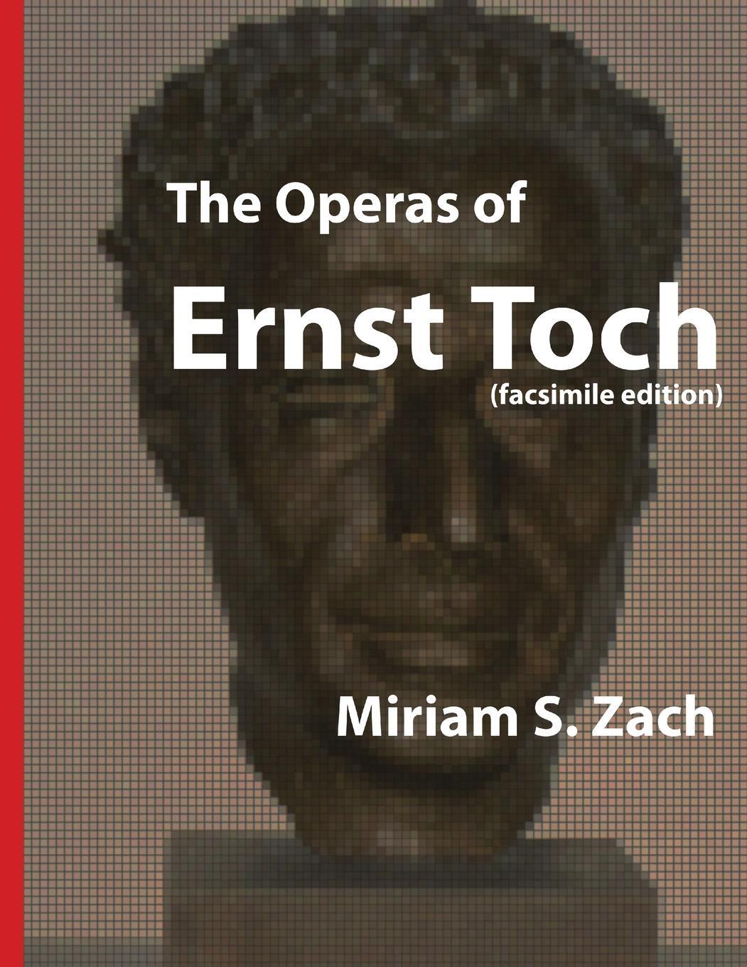 Cover: 9781300010951 | The Operas of Ernst Toch | Miriam S. Zach | Taschenbuch | Paperback
