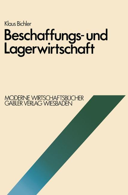 Cover: 9783409307611 | Beschaffungs- und Lagerwirtschaft | Klaus Bichler | Taschenbuch | 1981