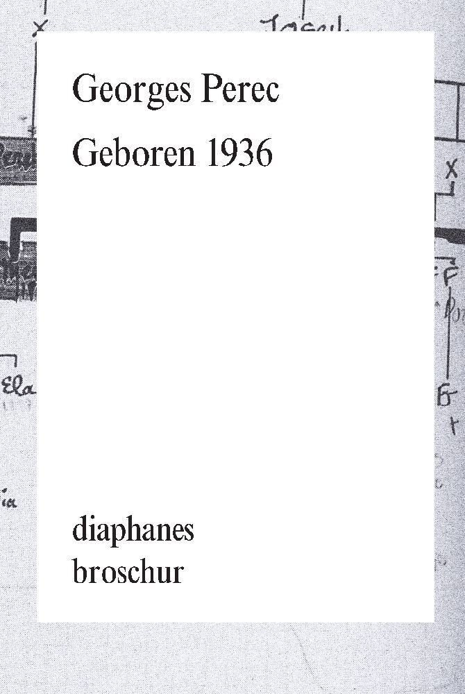 Cover: 9783037345351 | Geboren 1936 | Georges Perec | Taschenbuch | 96 S. | Deutsch | 2015