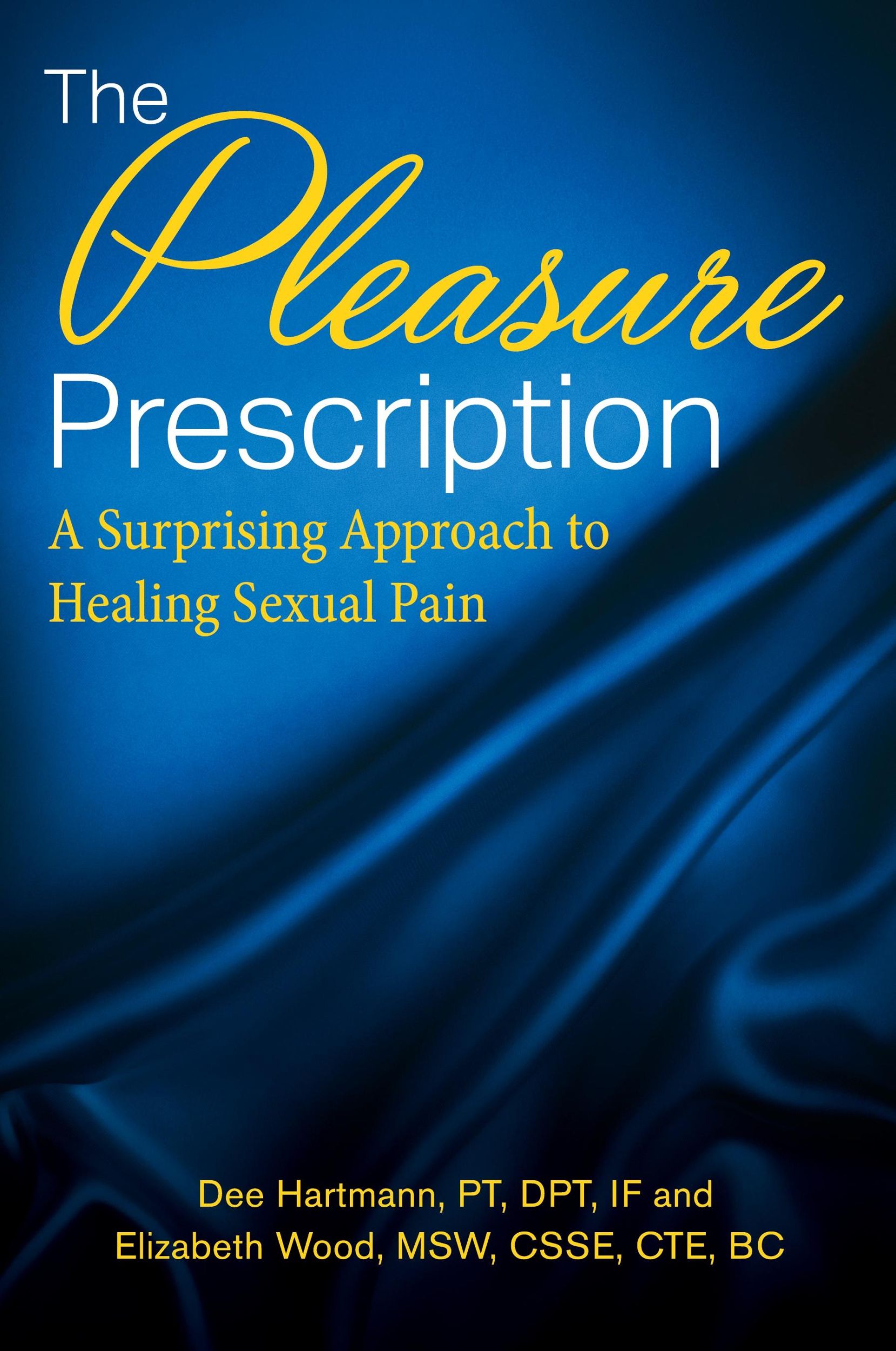 Cover: 9781643885797 | The Pleasure Prescription | Dee Hartmann (u. a.) | Taschenbuch | 2021