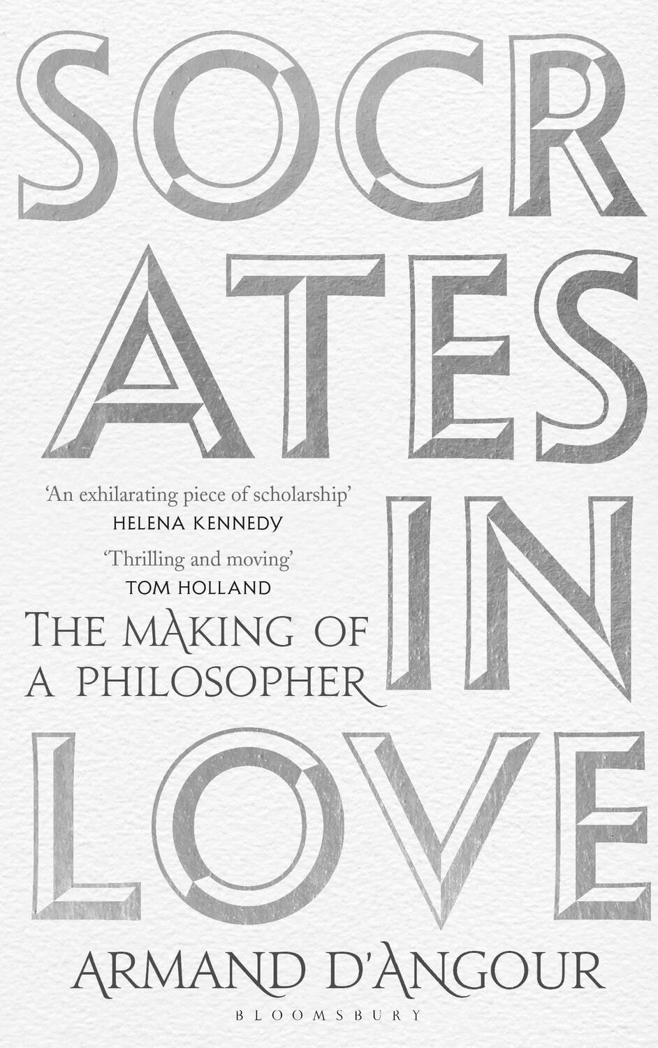 Cover: 9781408883822 | Socrates in Love | The Making of a Philosopher | Armand D'Angour