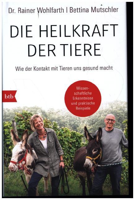 Cover: 9783442758425 | Die Heilkraft der Tiere | Wie der Kontakt mit Tieren uns gesund macht