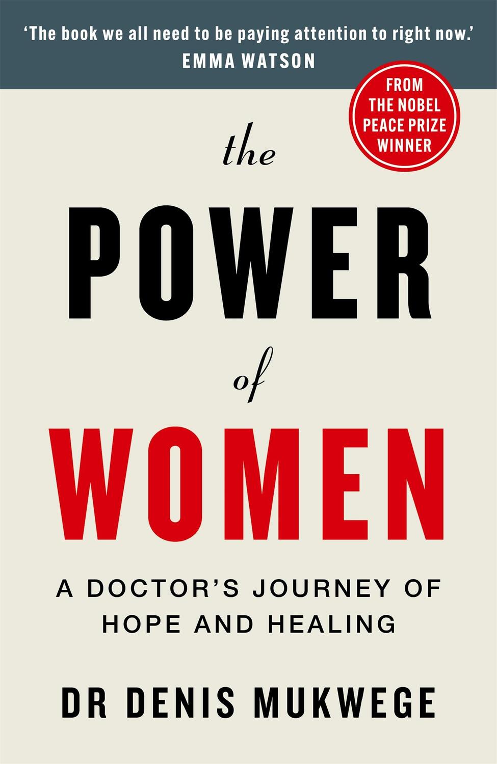Cover: 9781780725321 | The Power of Women | A doctor's journey of hope and healing | Mukwege