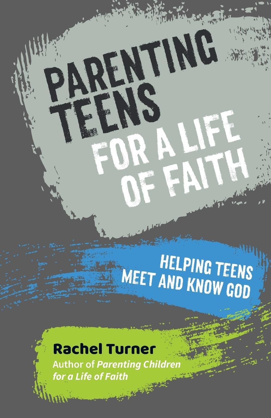 Cover: 9781800391635 | Parenting Teens for a Life of Faith | Helping teens meet and know God