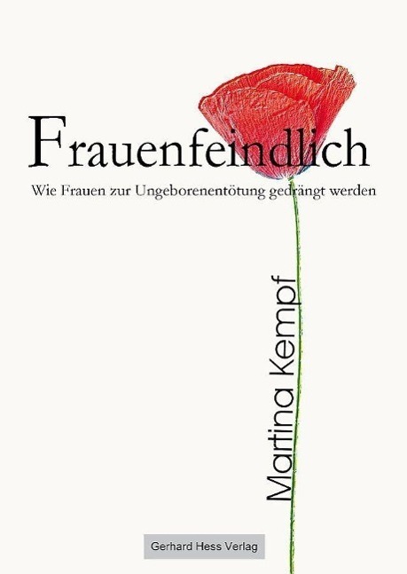 Cover: 9783873364035 | Frauenfeindlich | Martina Kempf | Taschenbuch | 223 S., 2 Illustr.