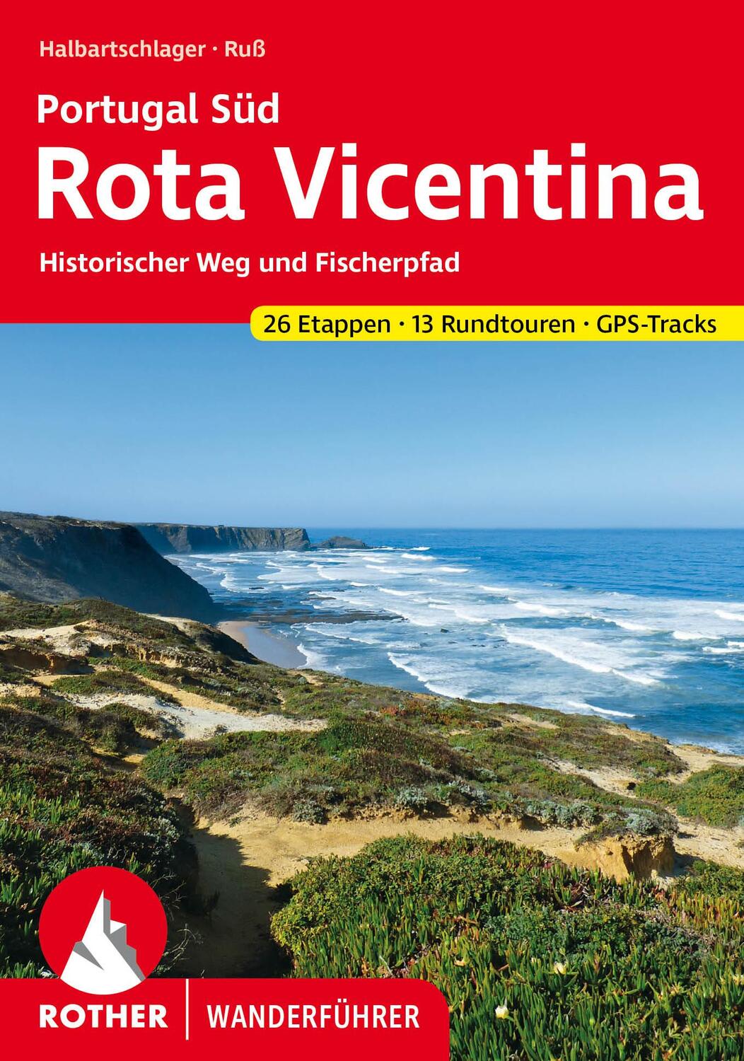 Cover: 9783763348954 | Rota Vicentina | Franz Halbartschlager (u. a.) | Taschenbuch | 208 S.