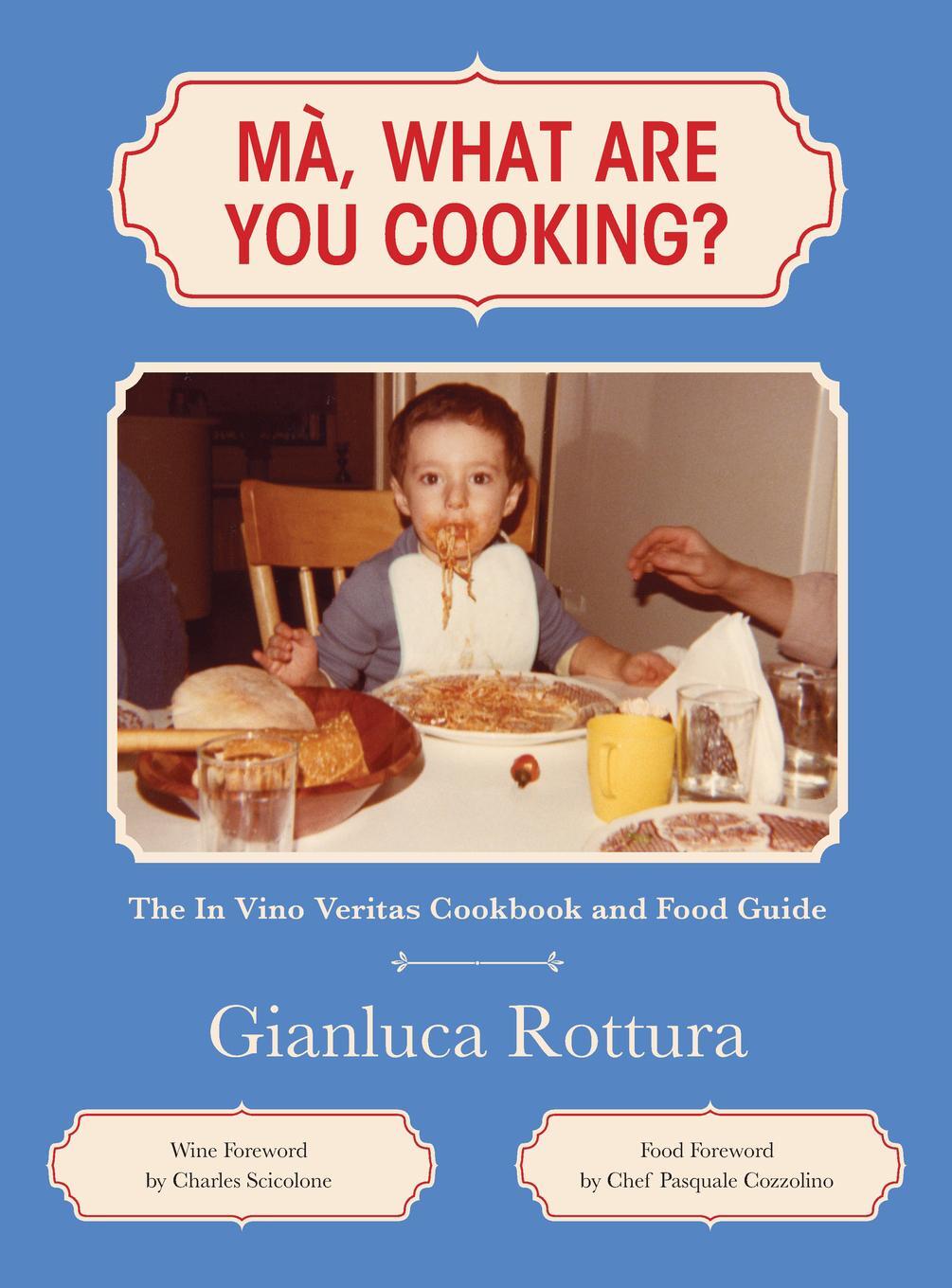 Cover: 9780578965802 | Ma, What Are You Cooking? | Gianluca Rottura | Buch | Englisch | 2021