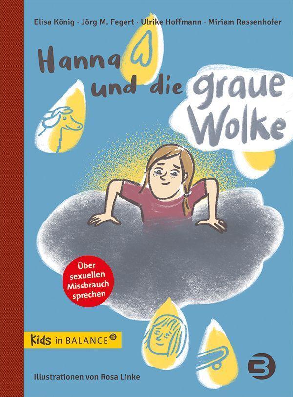 Cover: 9783867392600 | Hanna und die graue Wolke | Über sexuellen Missbrauch sprechen | Buch