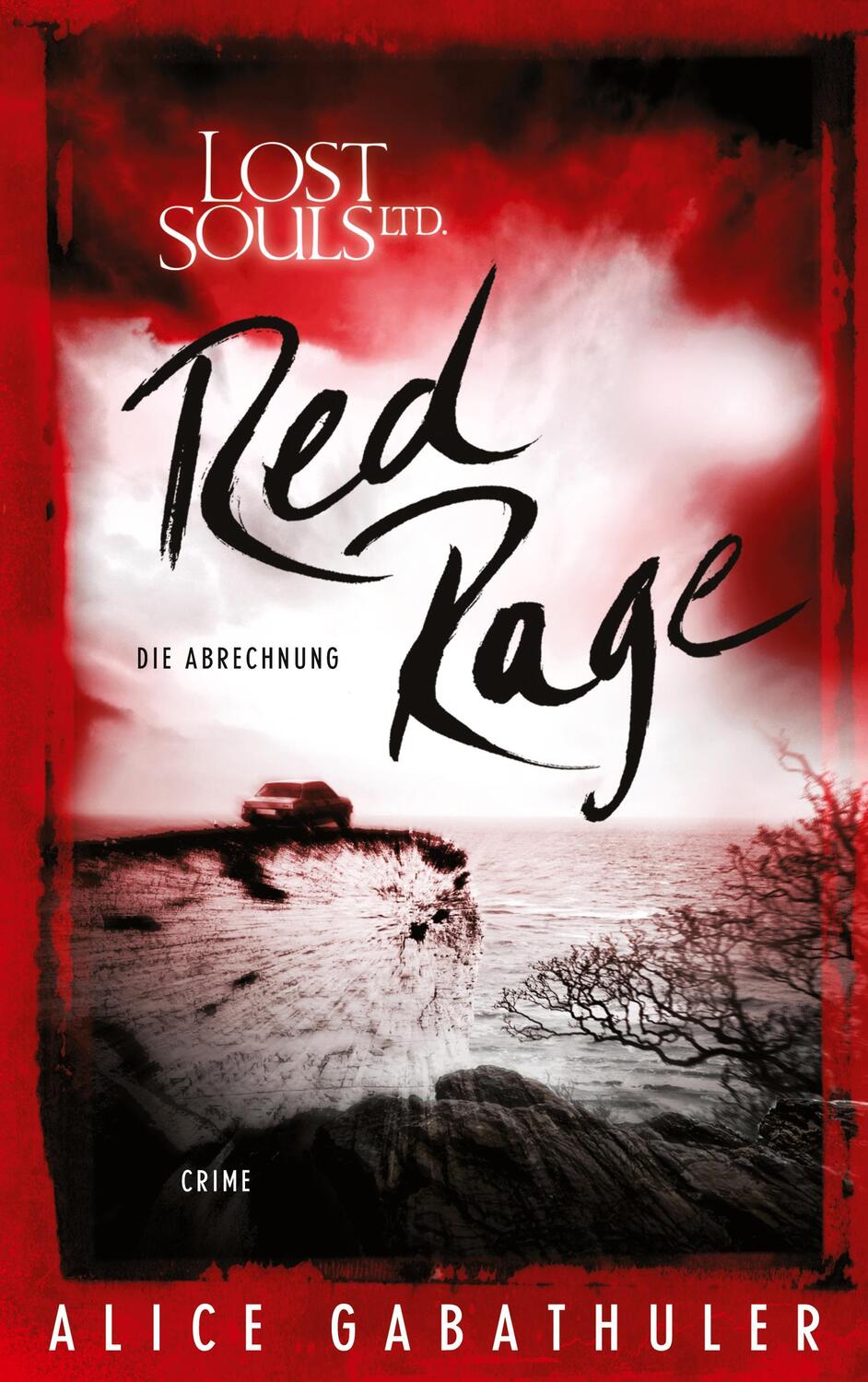 Cover: 9783751917568 | Red Rage | Die Abrechnung | Alice Gabathuler | Taschenbuch