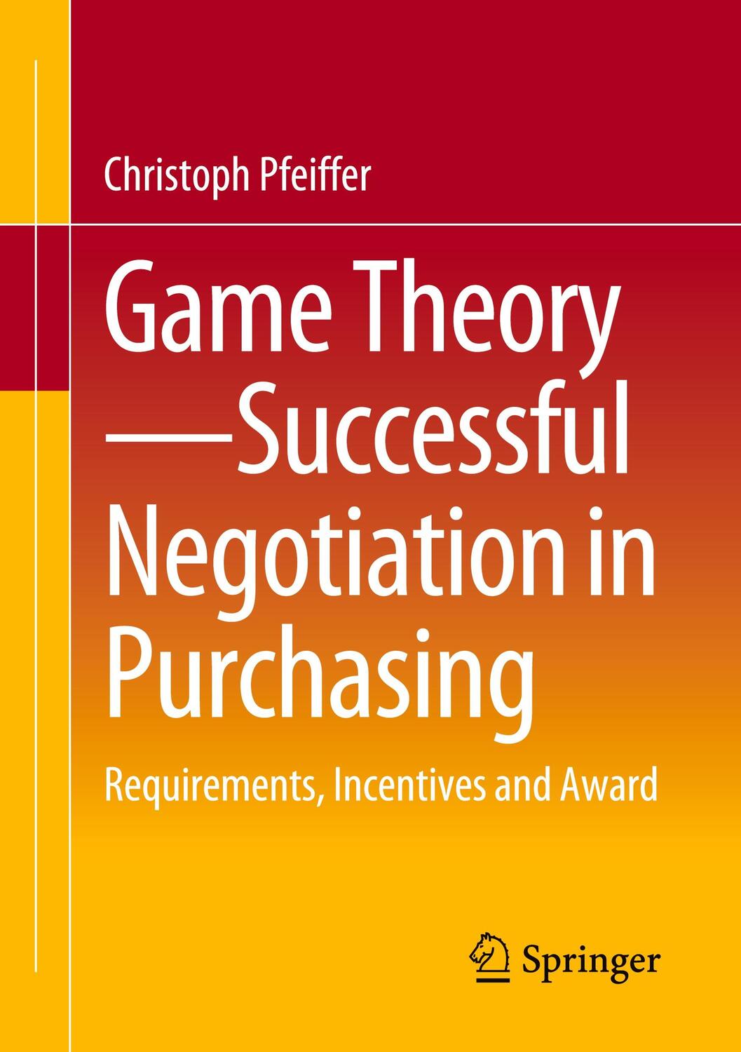 Cover: 9783658408671 | Game Theory - Successful Negotiation in Purchasing | Pfeiffer | Buch