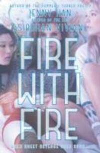 Cover: 9781471191527 | Fire with Fire | Jenny Han (u. a.) | Taschenbuch | Englisch | 2019