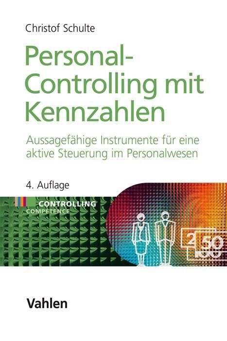 Cover: 9783800660476 | Personal-Controlling mit Kennzahlen | Christof Schulte | Buch | XII