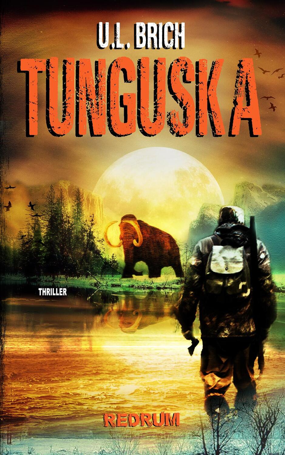 Cover: 9783959578813 | Tunguska | U. L. Brich | Taschenbuch | 388 S. | Deutsch | 2019