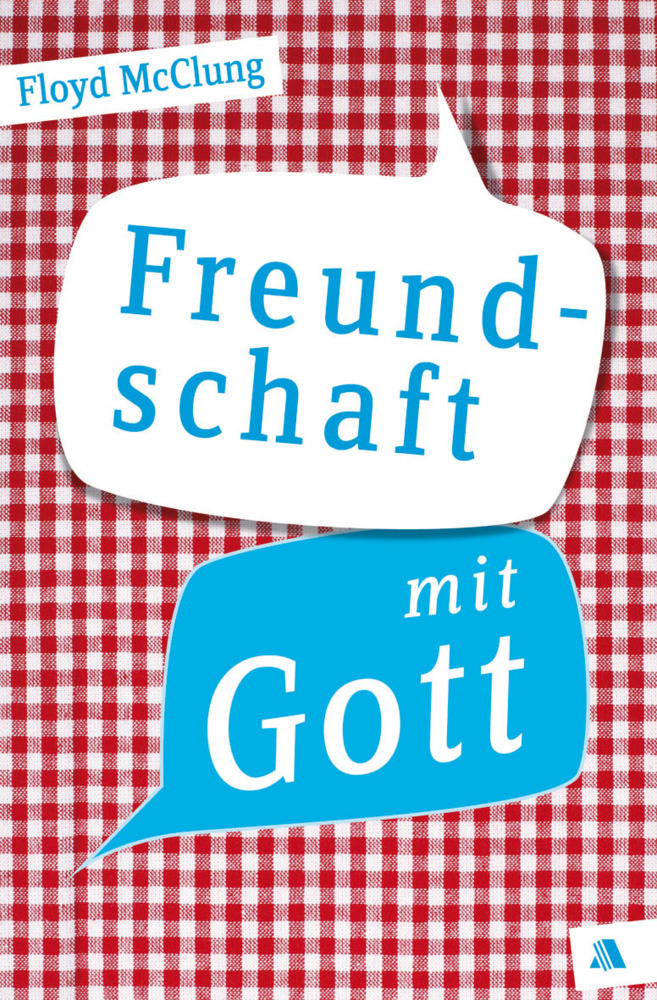 Cover: 9783940188229 | Freundschaft mit Gott | Floyd McClung | Taschenbuch | Deutsch | 2013