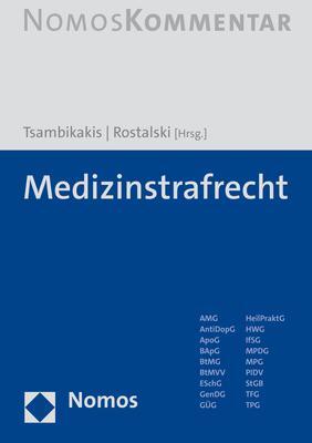 Cover: 9783848743995 | Medizinstrafrecht | Michael Tsambikakis (u. a.) | Buch | 1111 S.