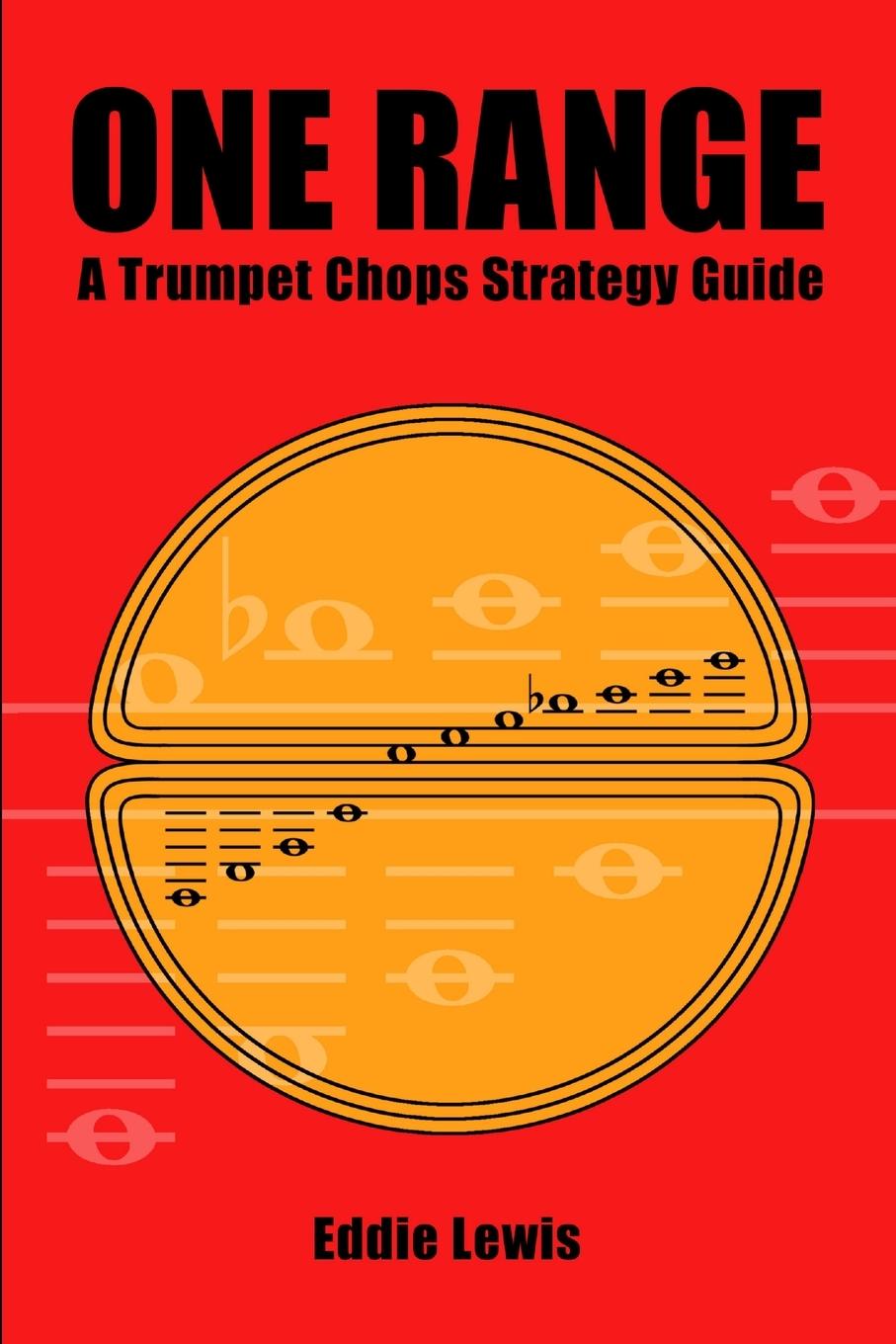 Cover: 9781387796816 | One Range | A Trumpet Chops Strategy Guide | Eddie Lewis | Taschenbuch