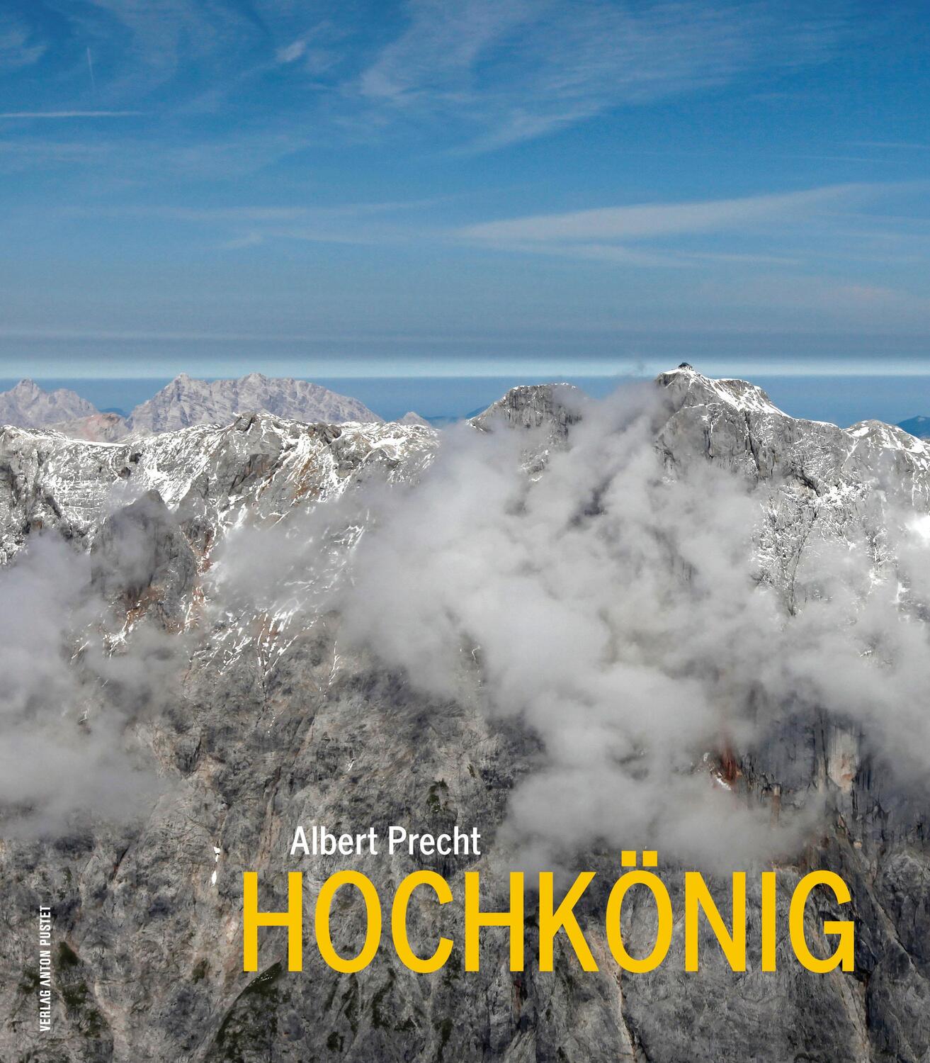 Cover: 9783702508166 | Hochkönig | Albert Precht | Buch | 160 S. | Deutsch | 2016