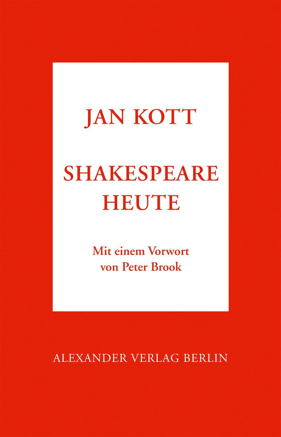 Cover: 9783895813139 | Shakespeare heute | Jan Kott | Buch | Deutsch | 2013 | Alexander