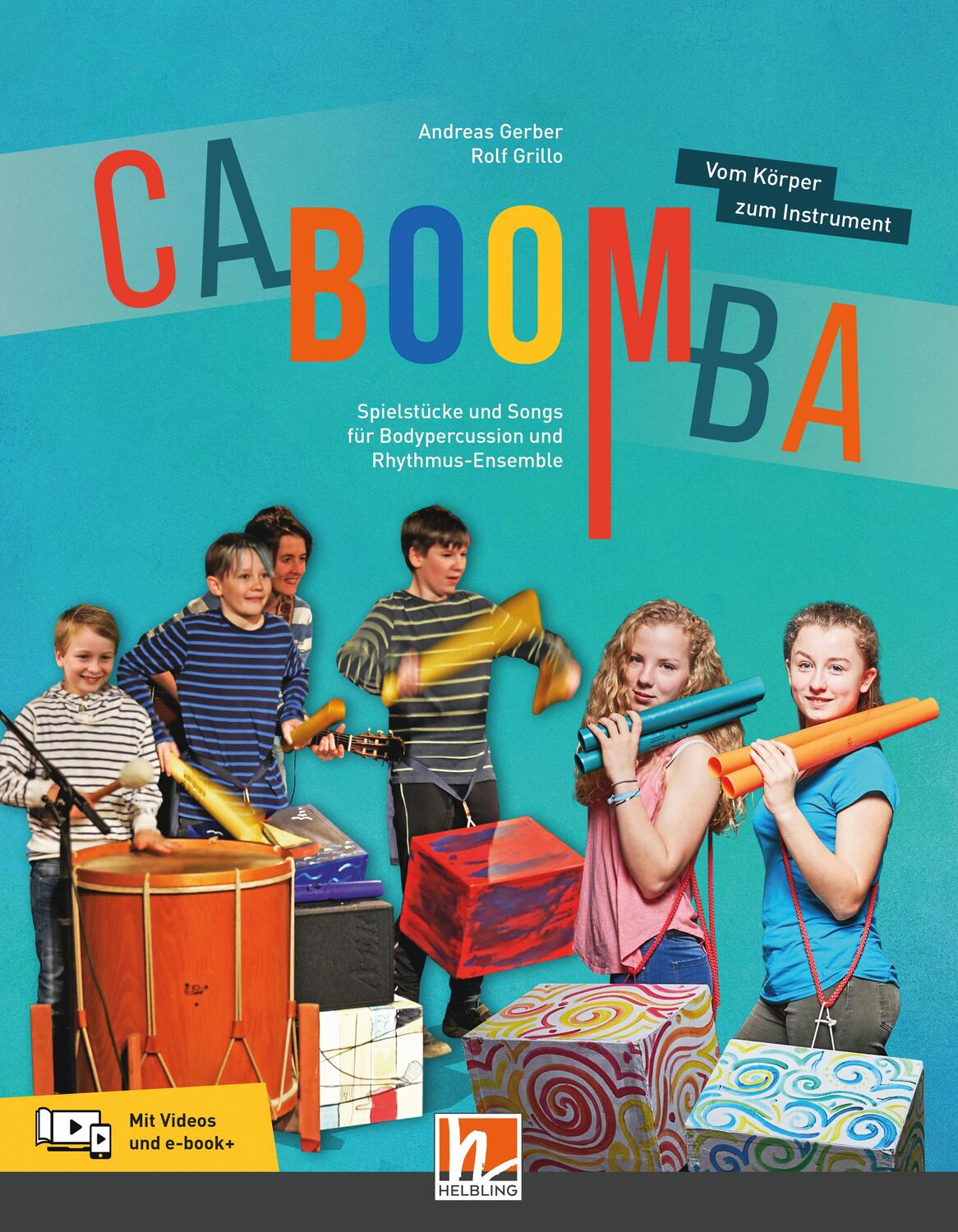 Cover: 9783862275342 | CABOOMBA. Vom Körper zum Instrument | Andreas Gerber (u. a.) | Buch