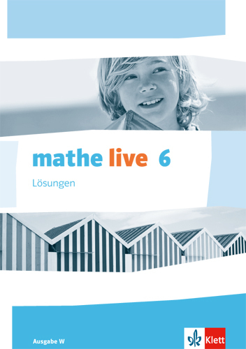 Cover: 9783127206227 | mathe live 6. Ausgabe W | Lösungen Klasse 6 | Taschenbuch | Deutsch