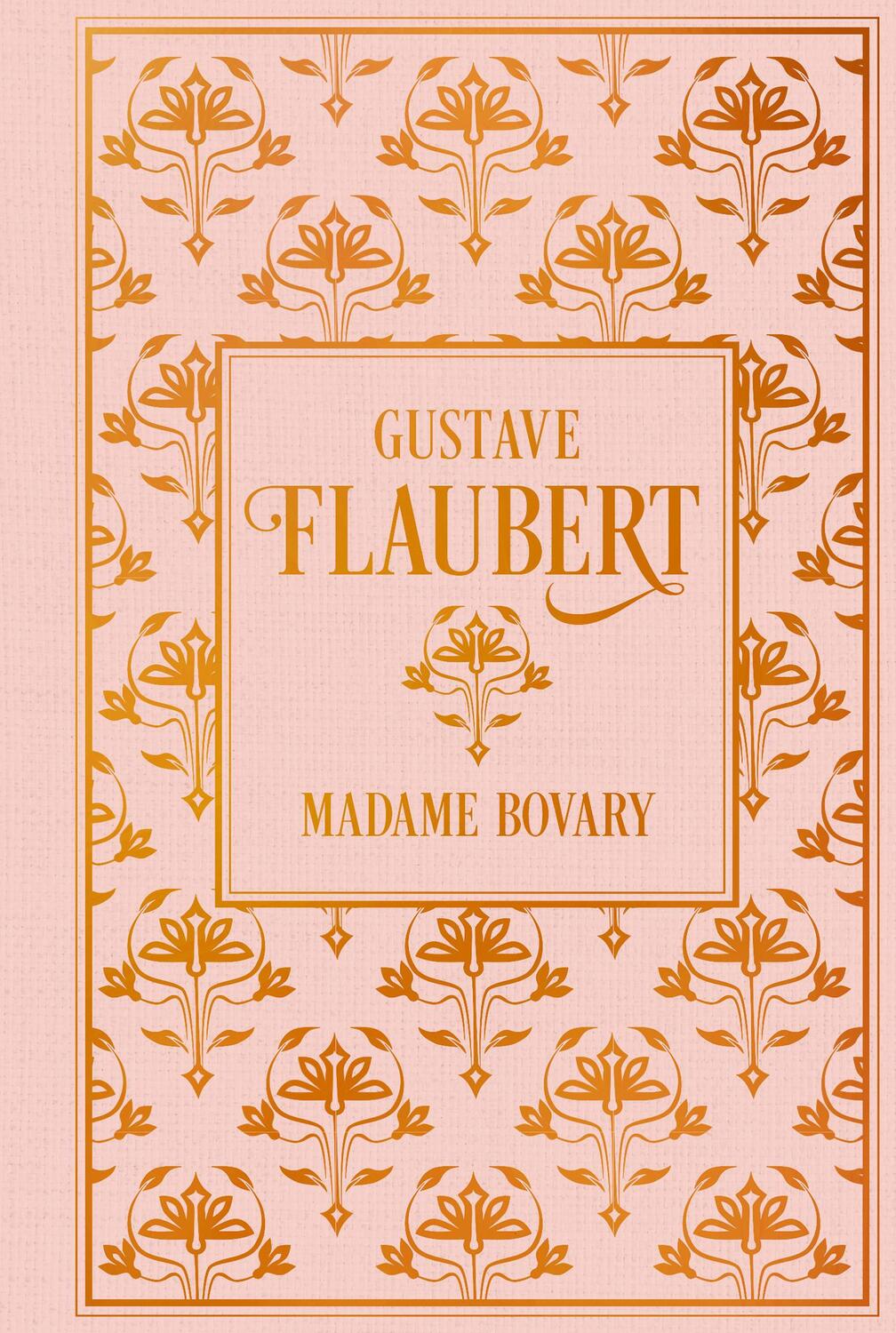 Cover: 9783868207033 | Madame Bovary | Leinen mit Goldprägung | Gustave Flaubert | Buch
