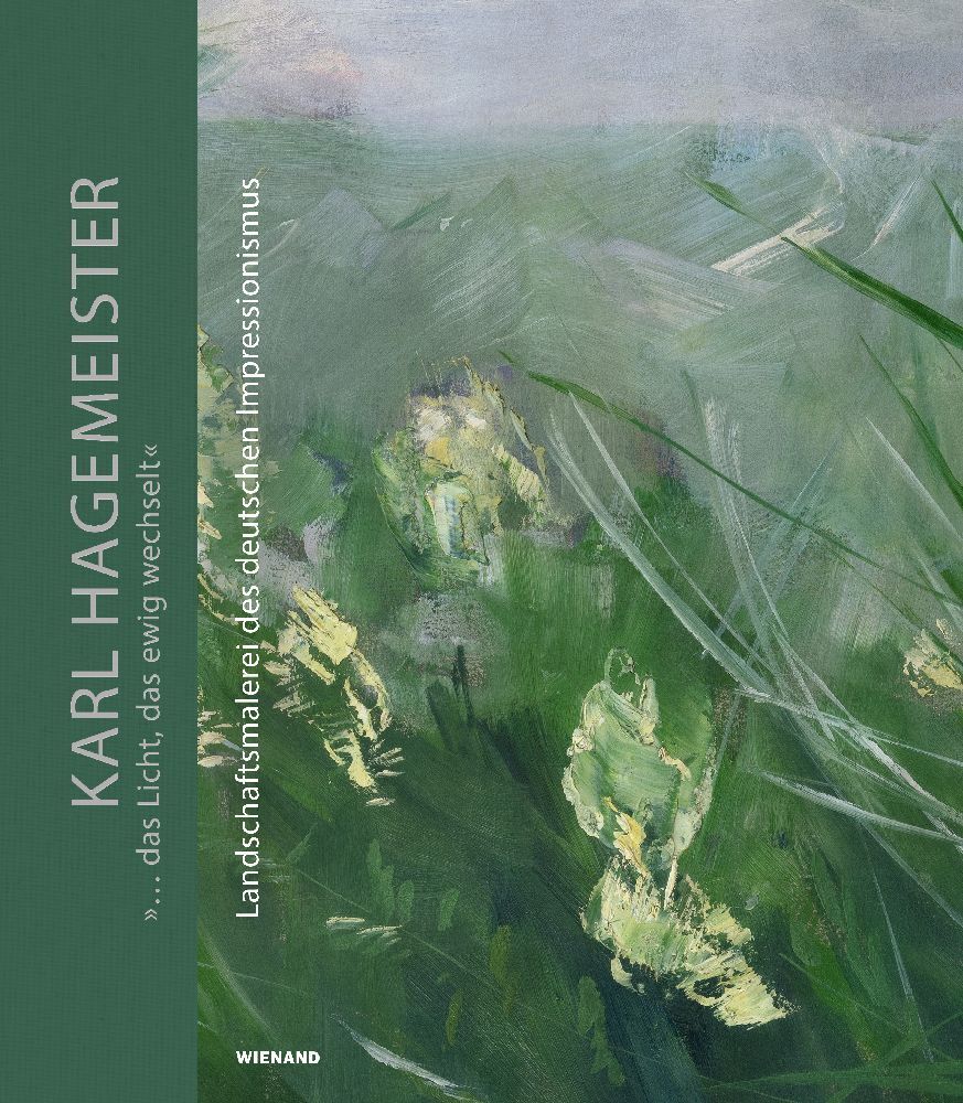 Cover: 9783868325584 | Karl Hagemeister. "... das Licht, das ewig wechselt."....