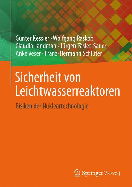 Cover: 9783642283802 | Sicherheit von Leichtwasserreaktoren | Risiken der Nukleartechnologie