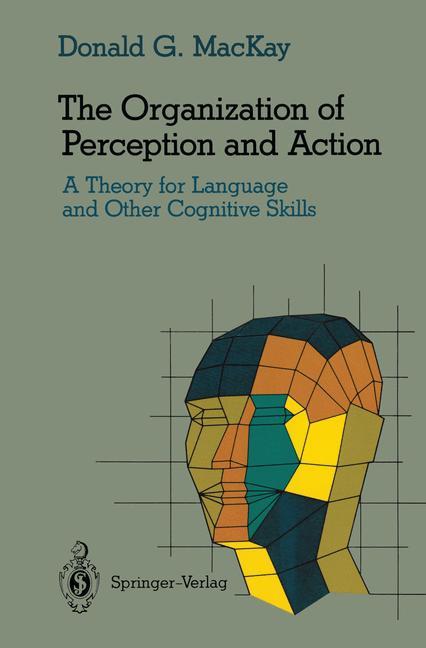 Cover: 9780387965093 | The Organization of Perception and Action | Donald G. MacKay | Buch