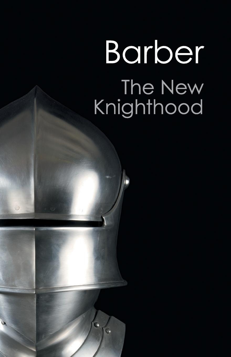 Cover: 9781107604735 | The New Knighthood (Canto Classics) | Malcolm Barber | Taschenbuch